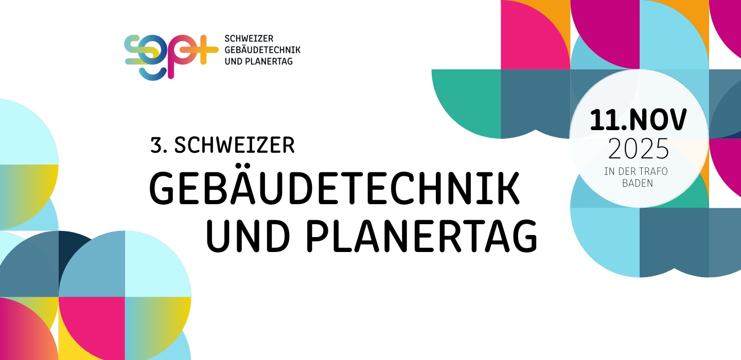Headerbild 3. Schweizer Gebäudetechnik und Planertag